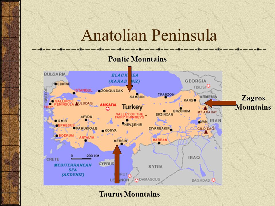 Anatolian Peninsula Pontic Mountains Taurus Mountains Zagros Mountains.