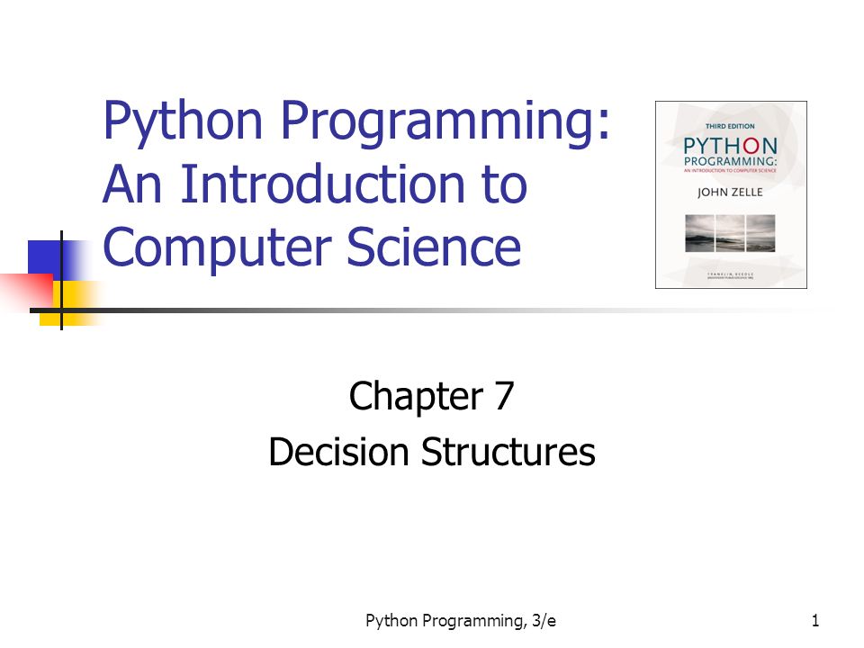 Python Programming, 3/e1 Python Programming: An Introduction to ...