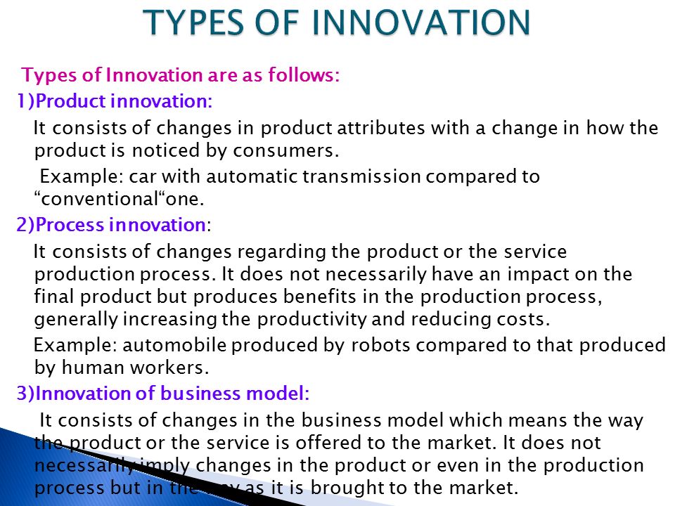 fostering creativity and innovation according to liada naiman process innovations examples