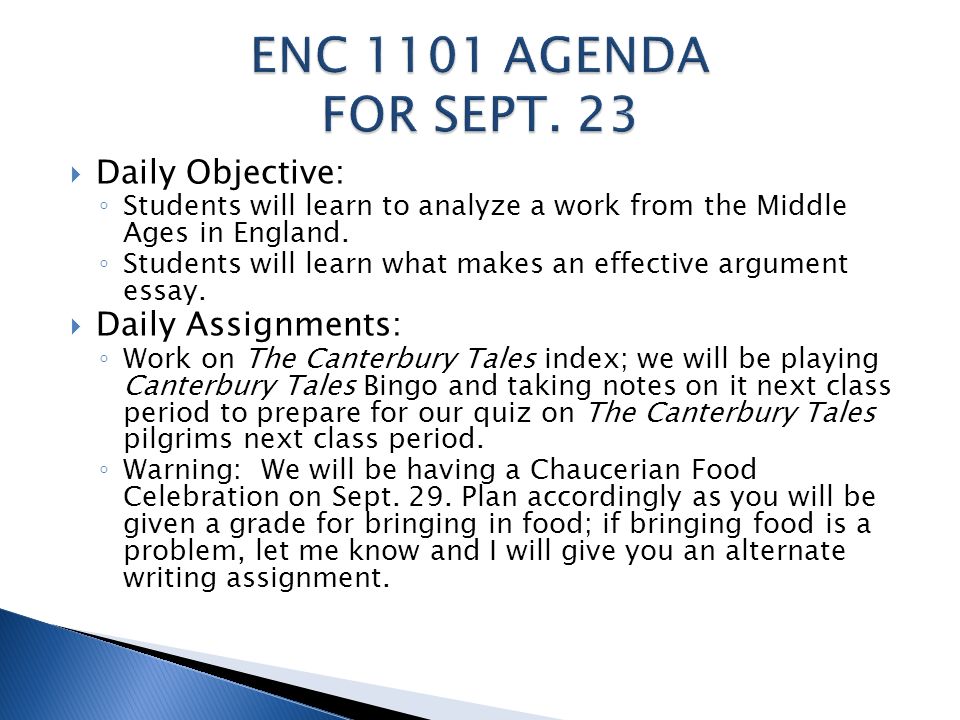  Daily Objective: ◦ Students will learn to analyze a work from the Middle Ages in England.