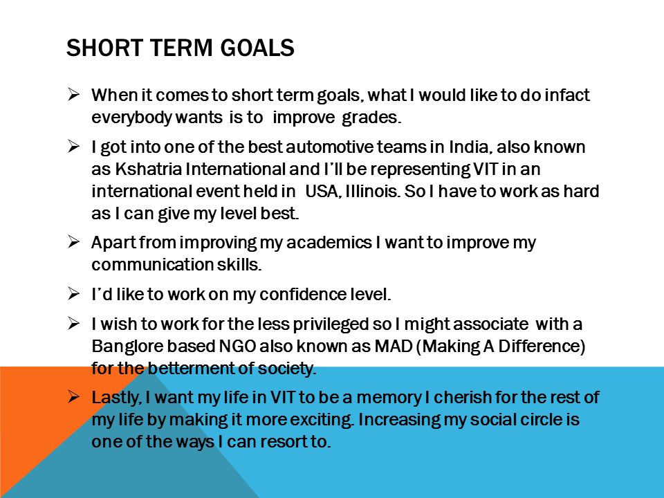 LONG TERM AND SHORT TERM GOALS BY-AMAN SETH 13BME ppt download