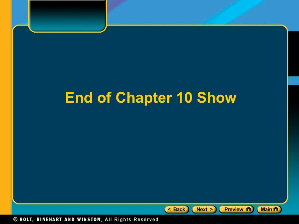 End of Chapter 10 Show