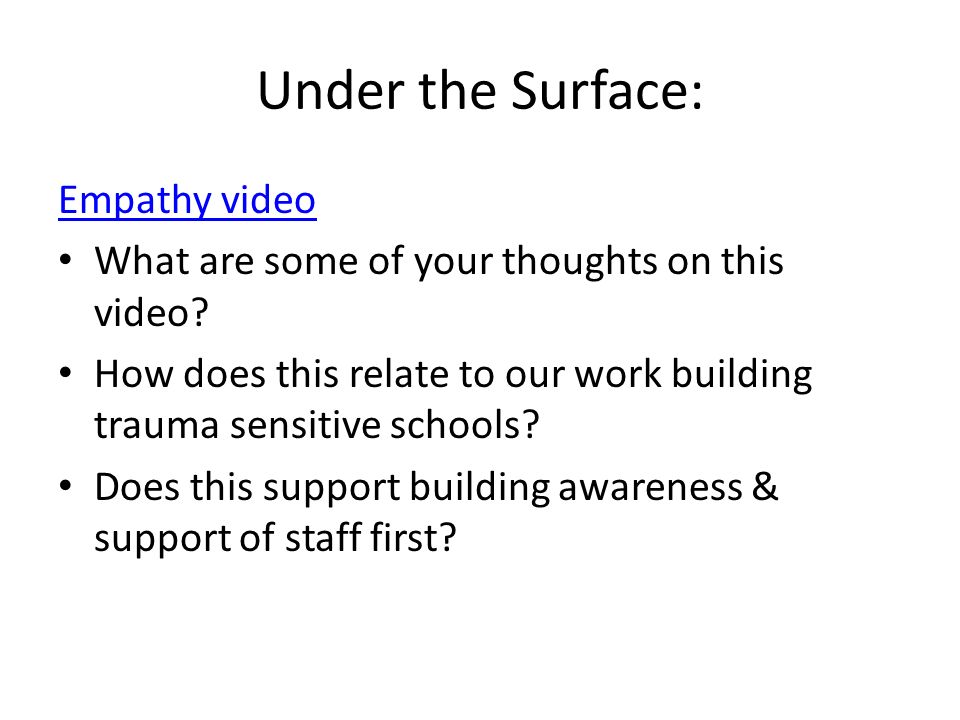 Under the Surface: Empathy video What are some of your thoughts on this video.