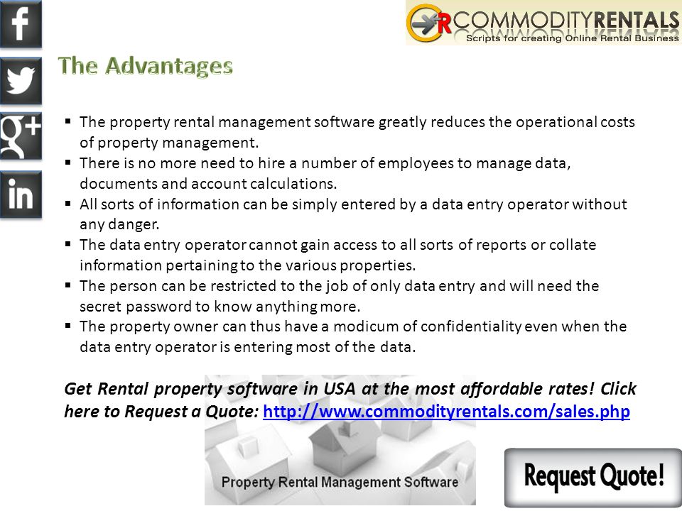  The property rental management software greatly reduces the operational costs of property management.