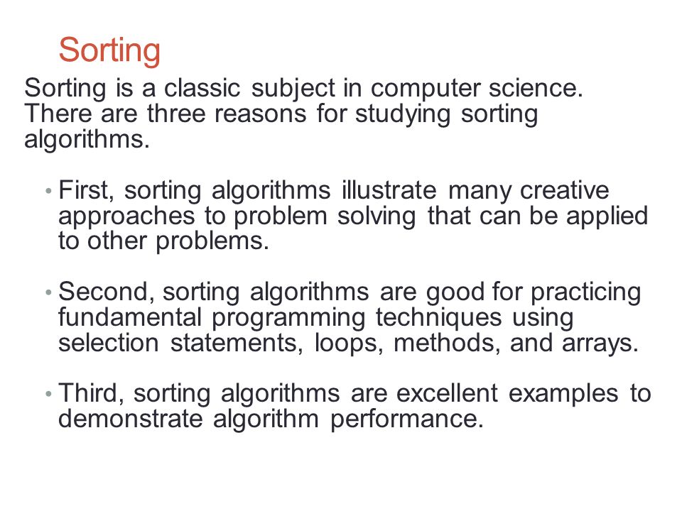 Lecture 10 CS Sorting Sorting is a classic subject in computer science ...