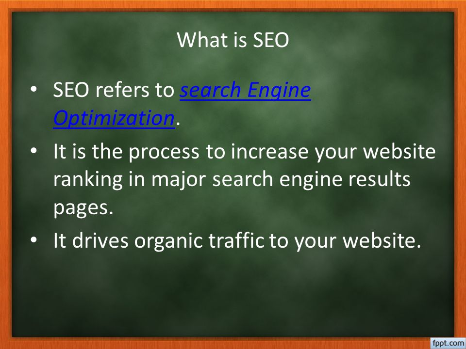 What is SEO SEO refers to search Engine Optimization.search Engine Optimization It is the process to increase your website ranking in major search engine results pages.