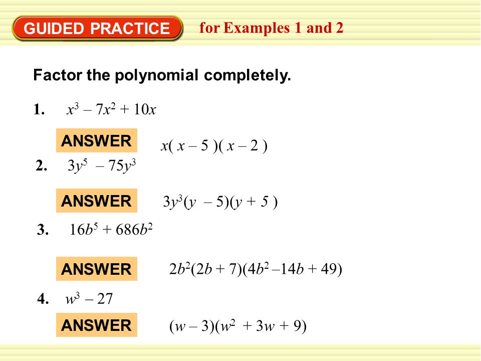 Chapter 5 Section 4 Example 1 Find A Common Monomial Factor Factor The Polynomial Completely A X 3 2x 2 15x Factor Common Monomial X X 5 X Ppt Download