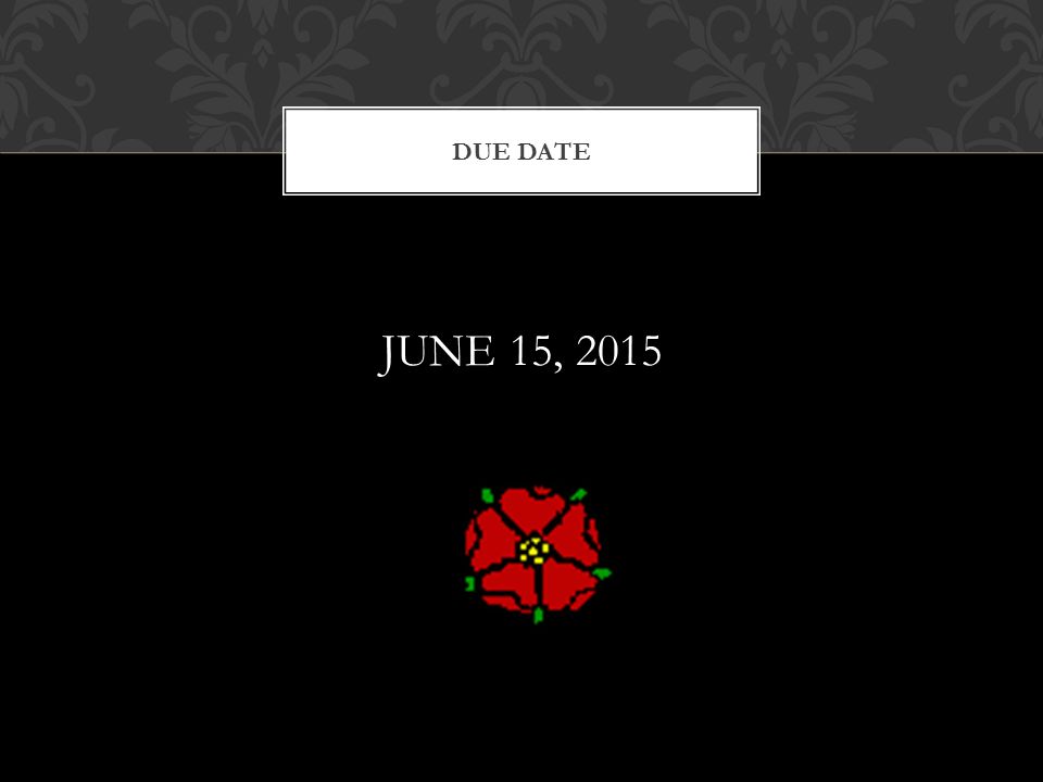 JUNE 15, 2015 DUE DATE