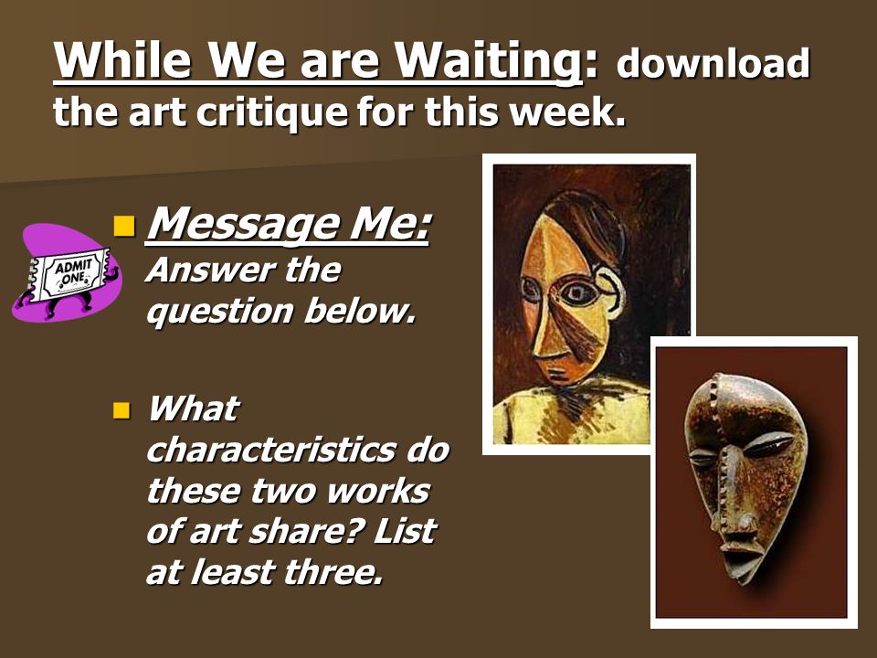 While We Are Waiting Download The Art Critique For This Week