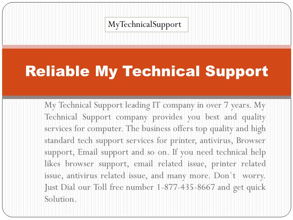 My Technical Support leading IT company in over 7 years.