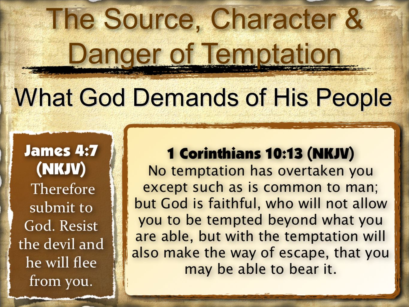What God Demands of His People The Source, Character & Danger of Temptation