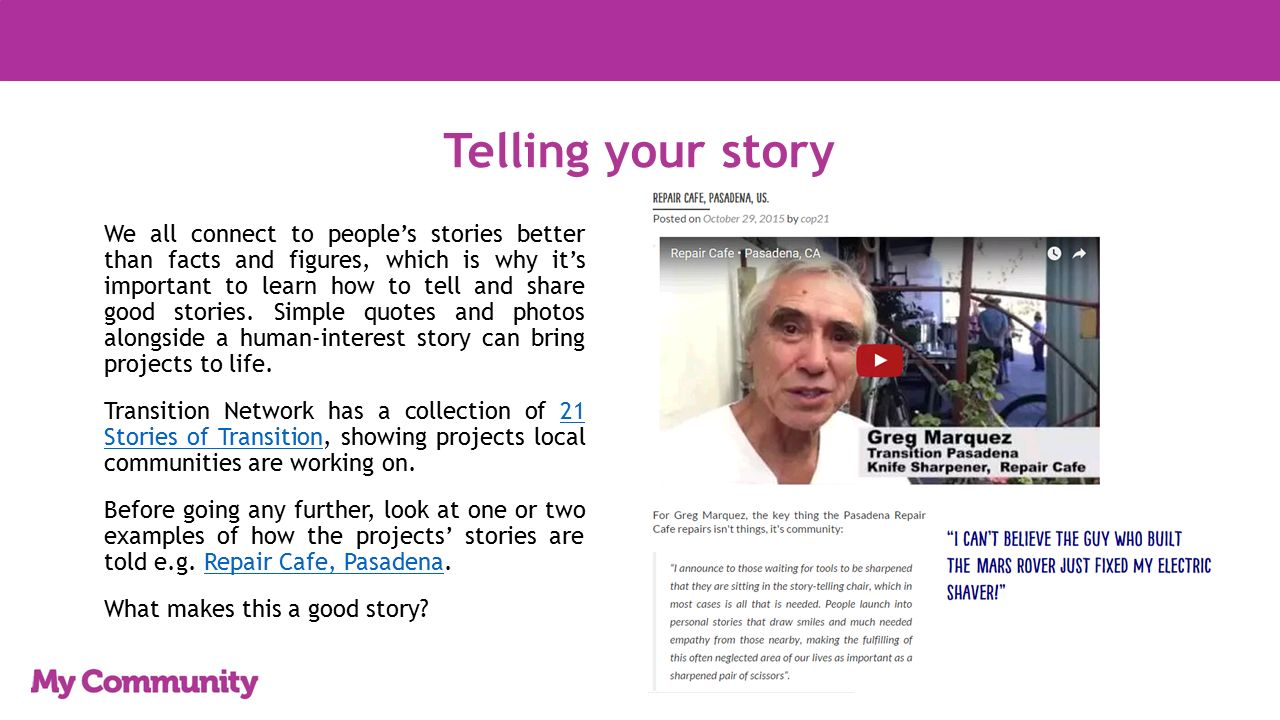 Telling Your Story Read This If You Want To Learn How To 1 Effectively Tell People What You Are Doing 2 Build Interest In And Support For Your Community Ppt Download Telling Your Story Read This If You Want To Learn How To 1 Effectively Tell People What You Are Doing 2 Build Interest In And Support For Your Community Ppt Download