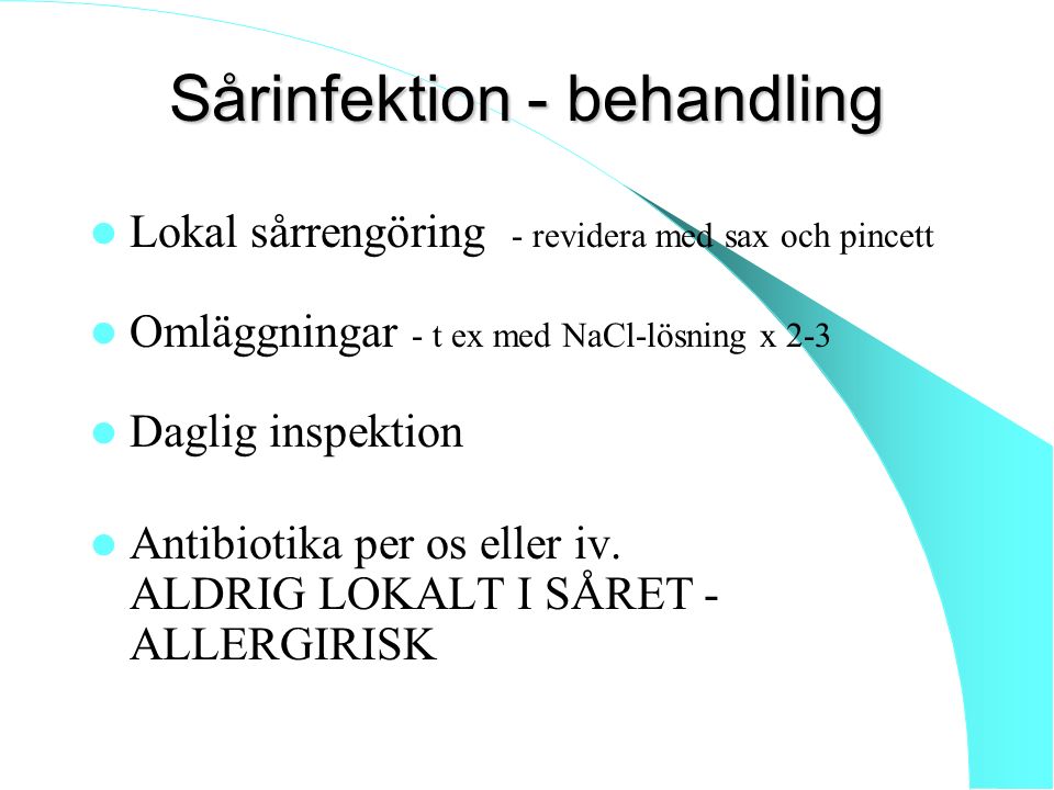 sårinfektion behandling sårinfektion behandling