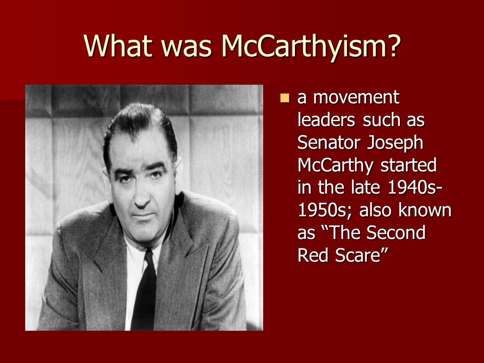 McCarthyism: History in Literature? Arthur Miller's Reasons for Writing The Crucible. - ppt download