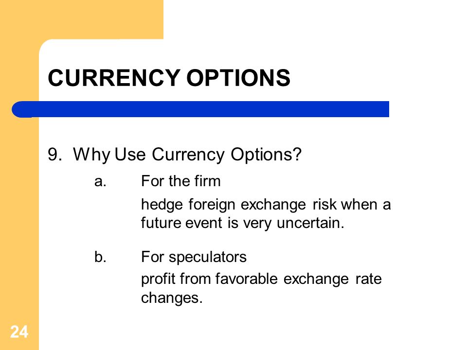 Chapter 7 Options Contracts And Currency Futures Textbook Chapter 8 - 