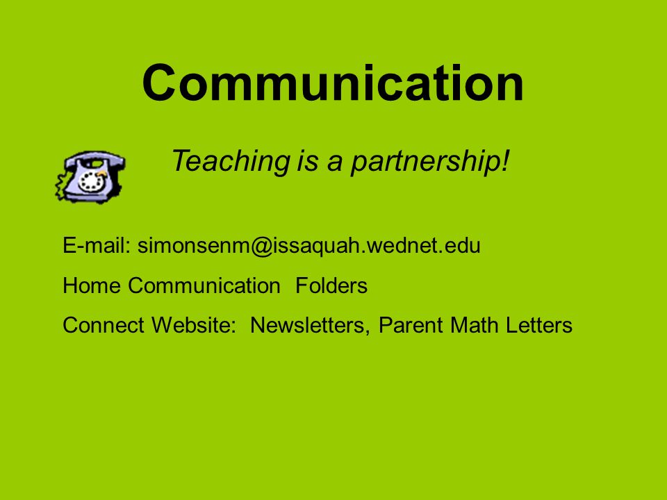 Communication Teaching is a partnership.