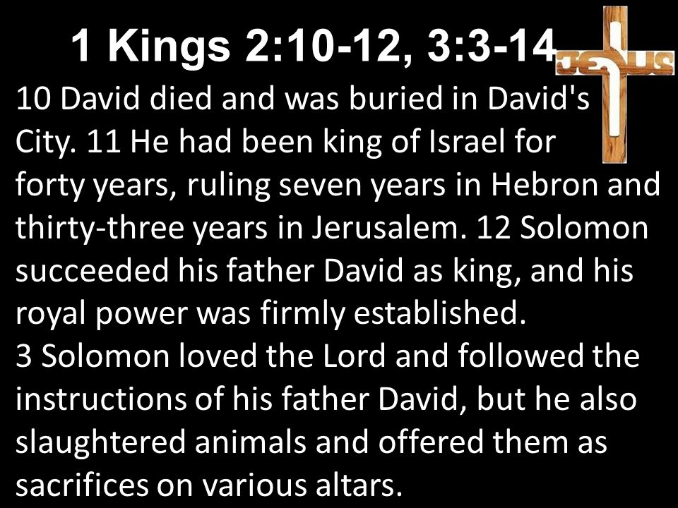 1 Kings 210 12 3 David Died And Was Buried In Davids