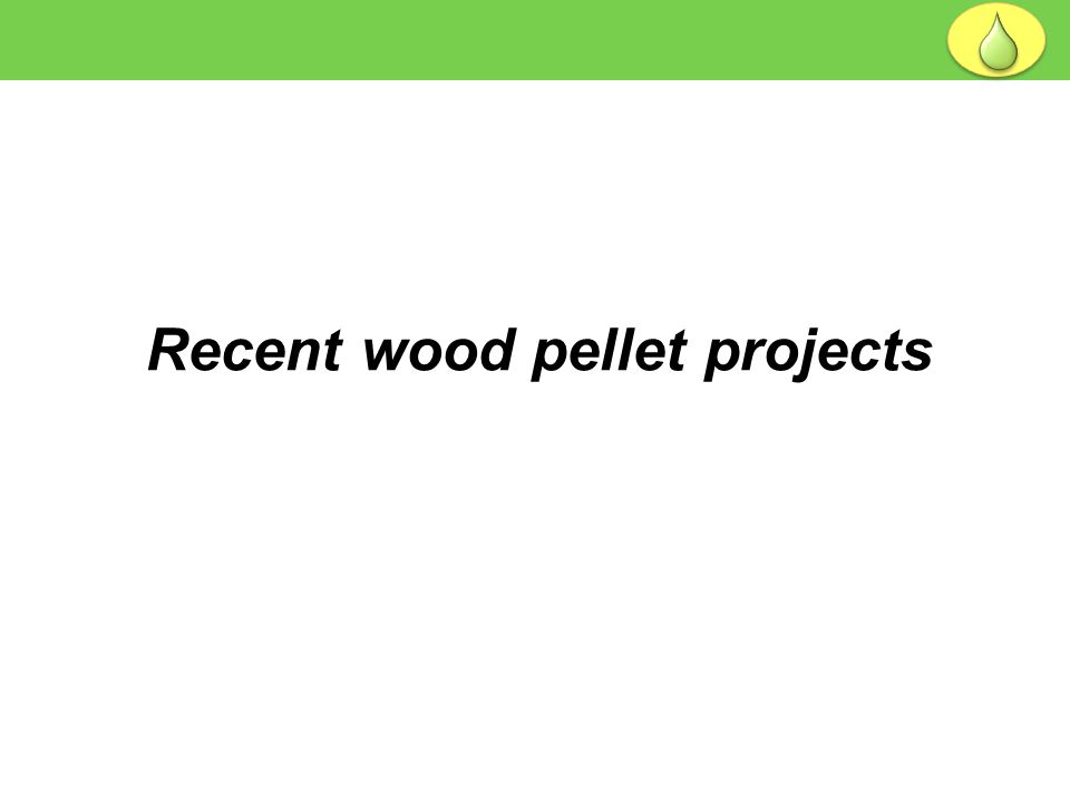Recent wood pellet projects