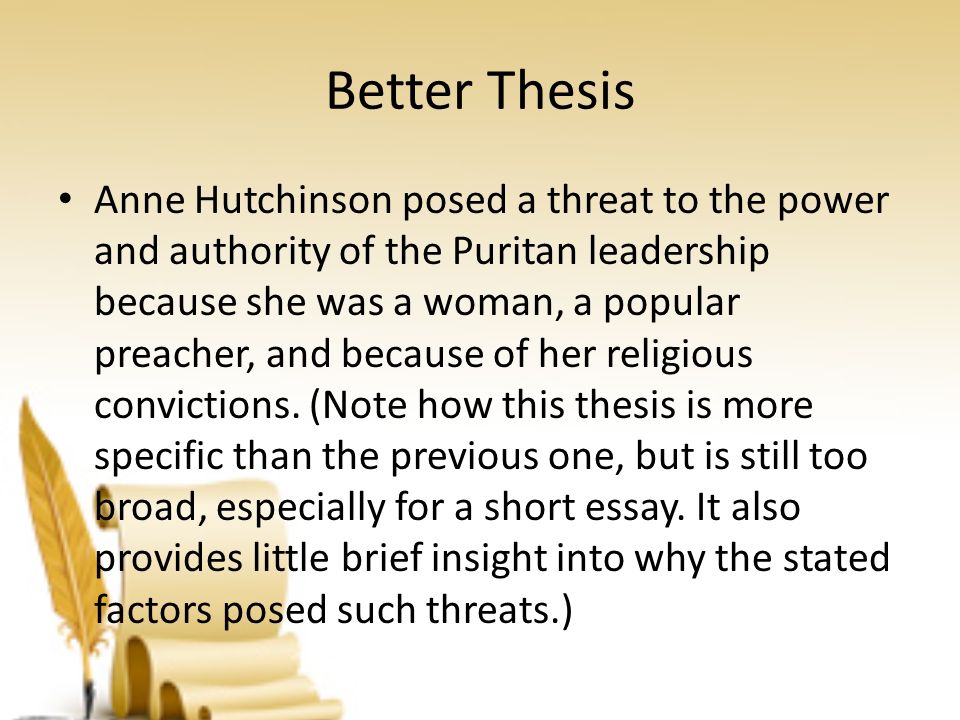 Essay Writing Tips Essay Test Minutes To Answer One Question Better Thesis Anne Hutchinson Posed A Threat To The Power And Authority Of The Puritan Leadership