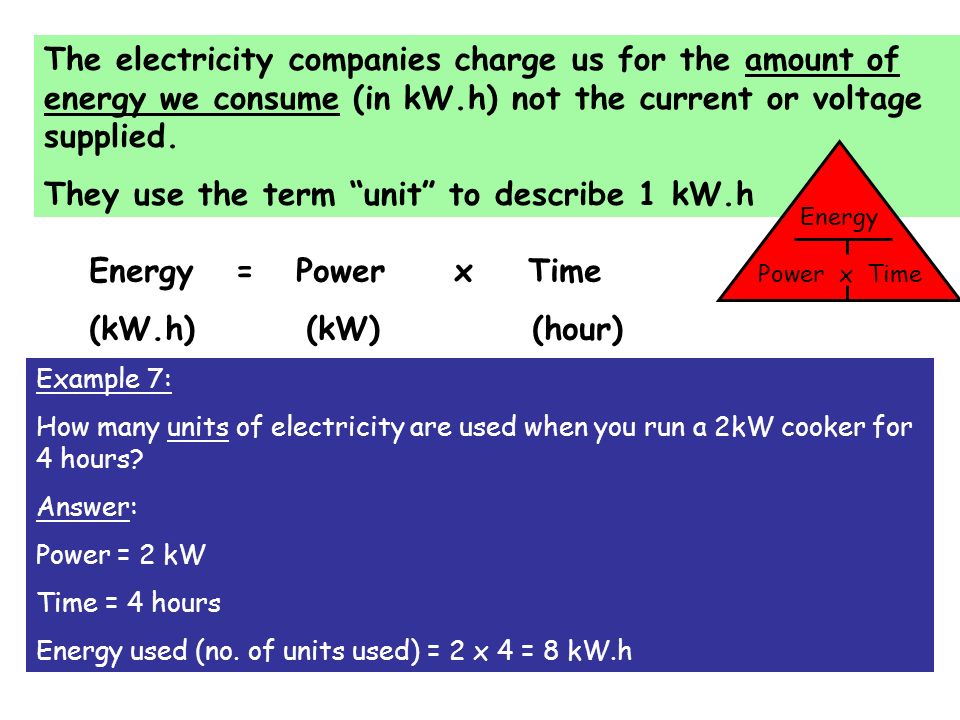 Energy Calculations Revision Energy = Power x Time (Joule) (Watt) (Second) Energy  Power x Time Example 1: How much energy does a 40 Watt bulb use in ppt  download