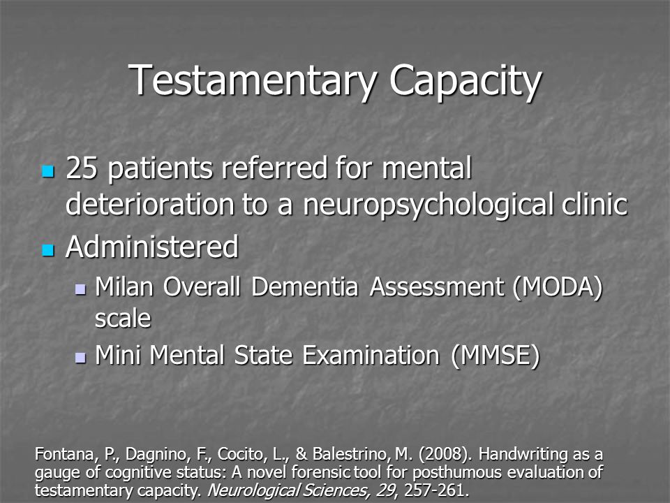 Evaluating Testamentary Capacity from Handwriting: Research & Applications  Heidi H. Harralson, MA, D-BFDE Association of Forensic Document Examiners  October. - ppt download