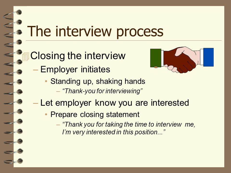 15 the interview process closing