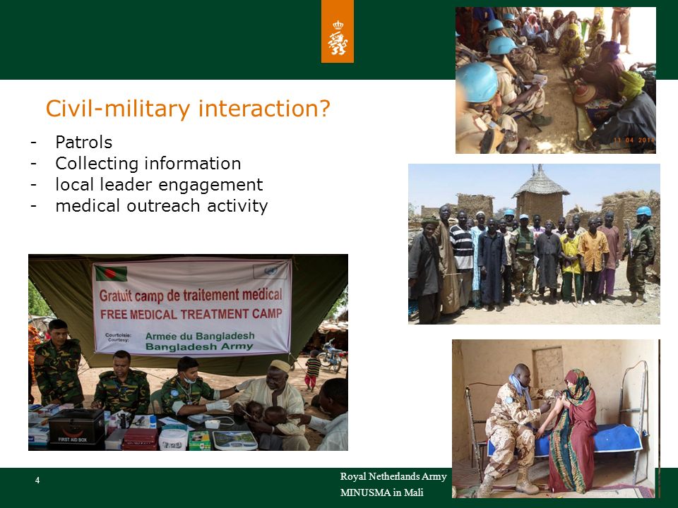 Royal Netherlands Army 4 MINUSMA in Mali Civil-military interaction.