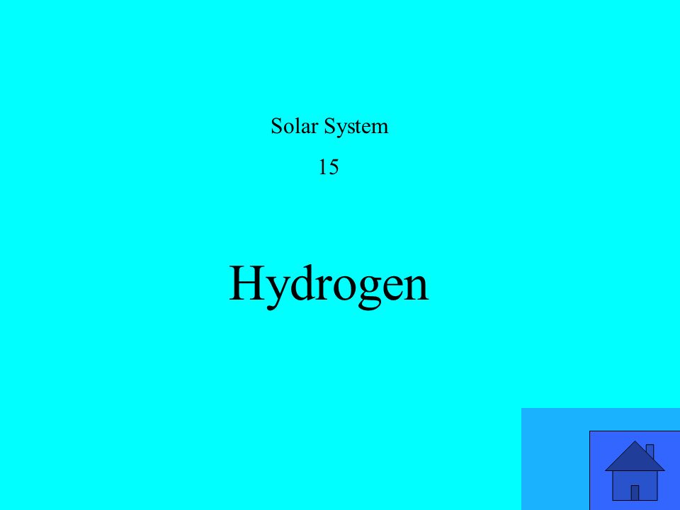 17 Solar System 15 Hydrogen