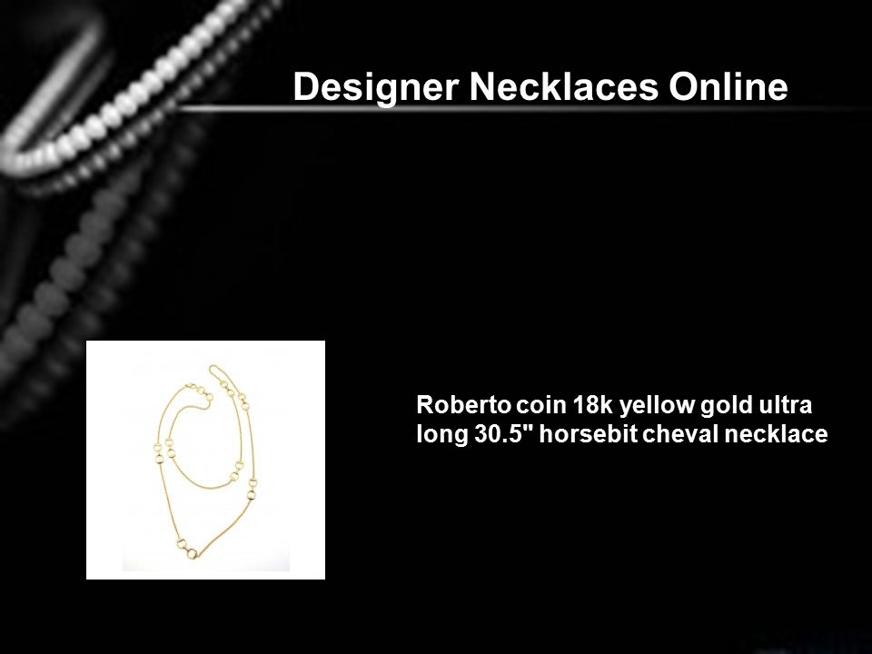 Designer Necklaces Online Roberto coin 18k yellow gold ultra long 30.5 horsebit cheval necklace