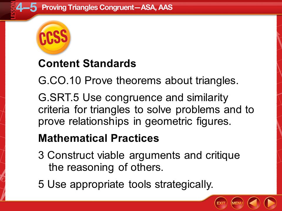 CCSS Content Standards G.CO.10 Prove theorems about triangles.