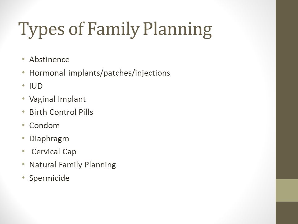 Methods of Family Planning Chapter 4. What is Family Planning? Family  planning is the practice of controlling the number of children in a family  and the. - ppt download