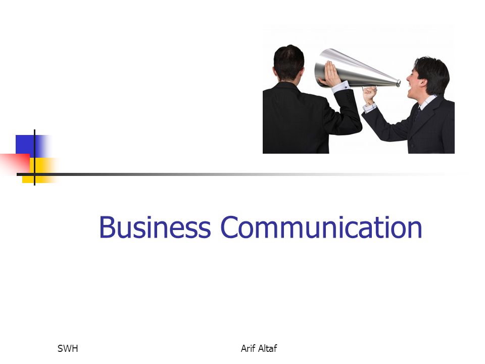 Презентация Business communication. Modern means of communication. What is communication. Disadvantages of Modern means of communication. Communication first
