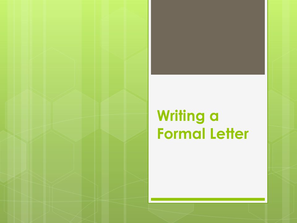 Writing A Formal Letter Formal Letter Writing Formal Letter