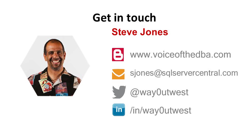 Get in touch Steve Jones /in/way0utwest