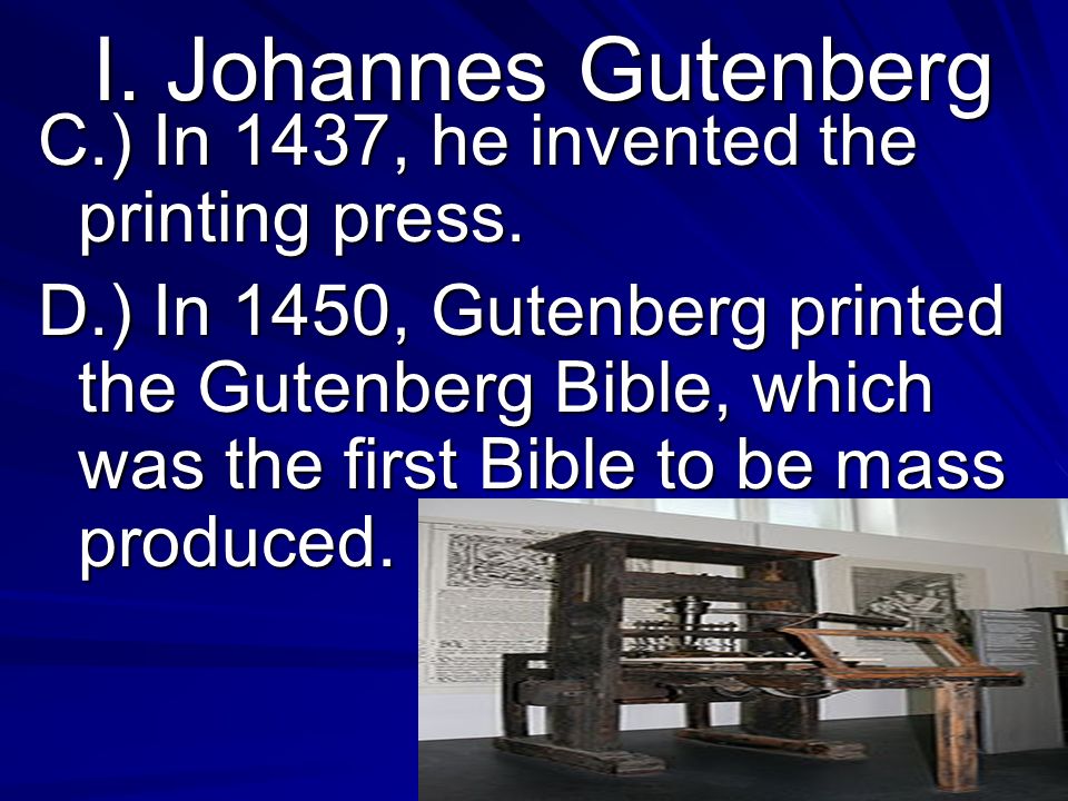Johannes Gutenberg and the Printing Press. I. Johannes Gutenberg A.) Was working as a goldsmith when he realized that metal could be melted and formed. - ppt download