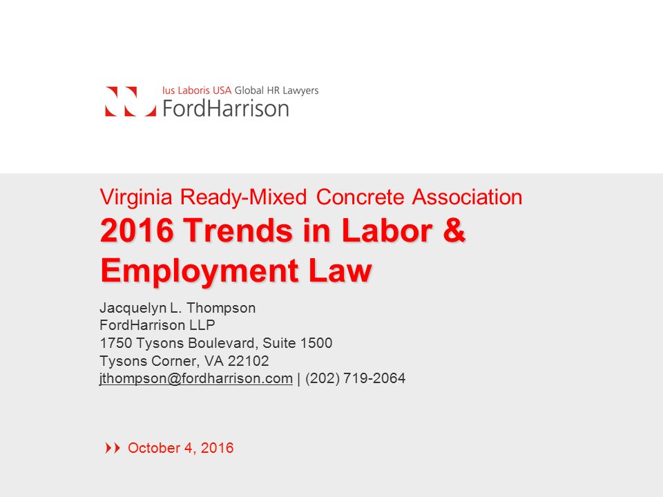 2016 Trends In Labor Employment Law Virginia Ready Mixed Concrete 2016 Trends In Labor Employment Law Virginia Ready Mixed Concrete Ociation
