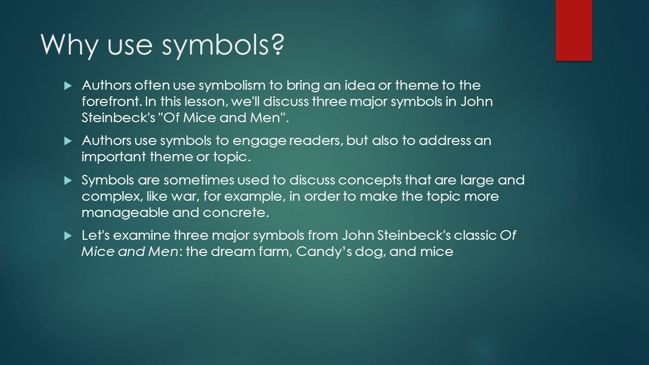 Why is symbolism so important?