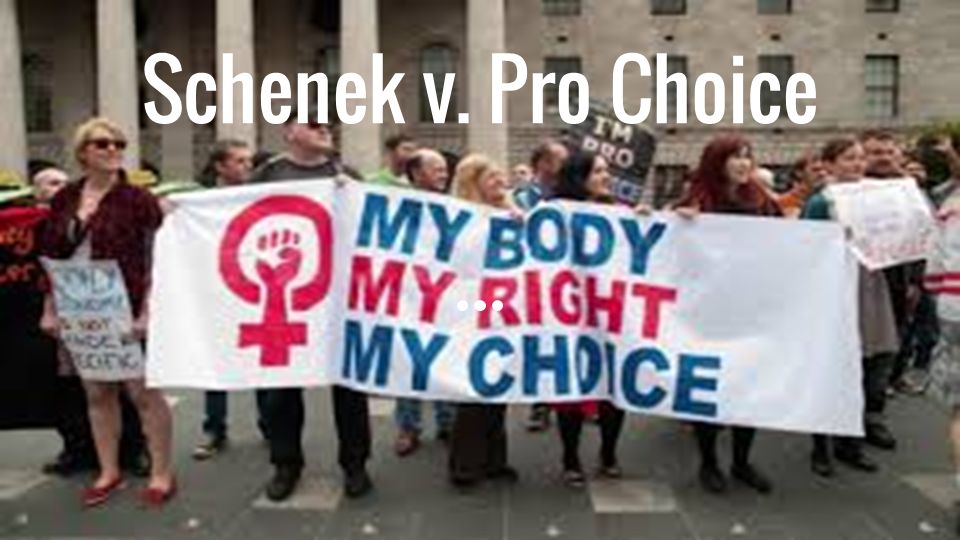 Schenek v. Pro Choice