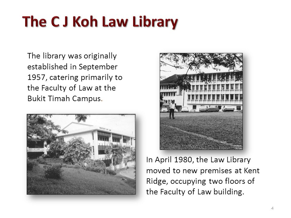 The library was originally established in September 1957, catering primarily to the Faculty of Law at the Bukit Timah Campus.