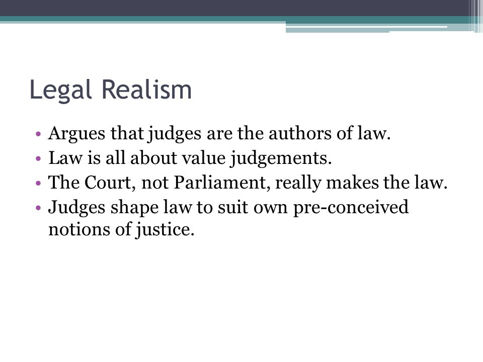 Contemporary Legal Theories CLN4U. Legal Formalism Law is a body of ...