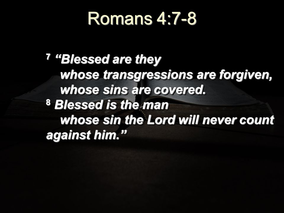 Justified By Faith Romans 4 052012 Dr Dane Boyles