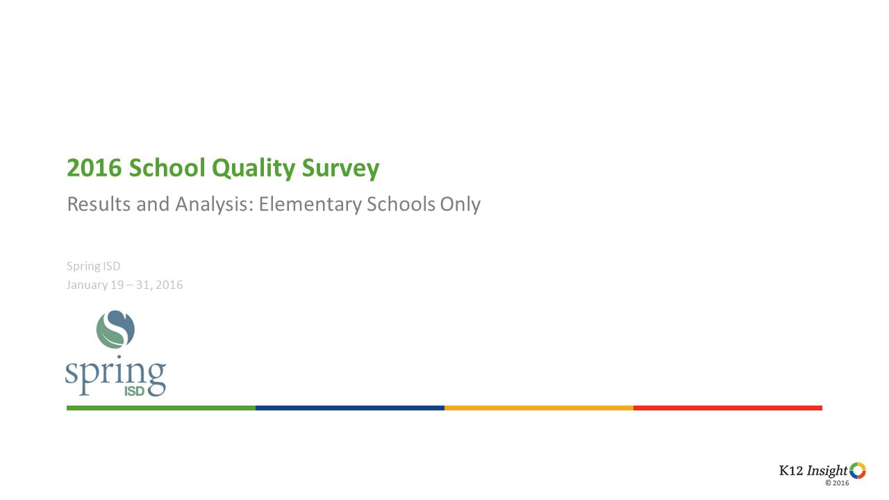 2016 results and analysis elementary schools only 2016 school quality survey