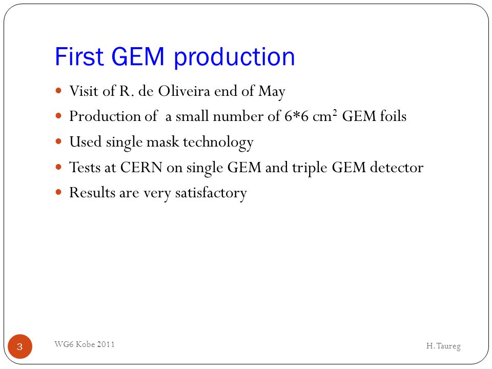 First GEM production Visit of R.