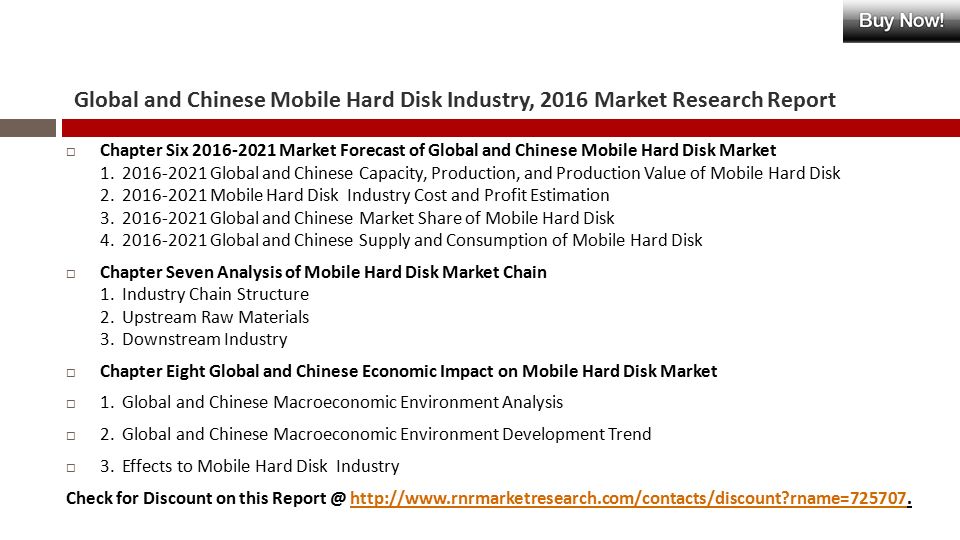 Global and Chinese Mobile Hard Disk Industry, 2016 Market Research Report  Chapter Six Market Forecast of Global and Chinese Mobile Hard Disk Market 1.