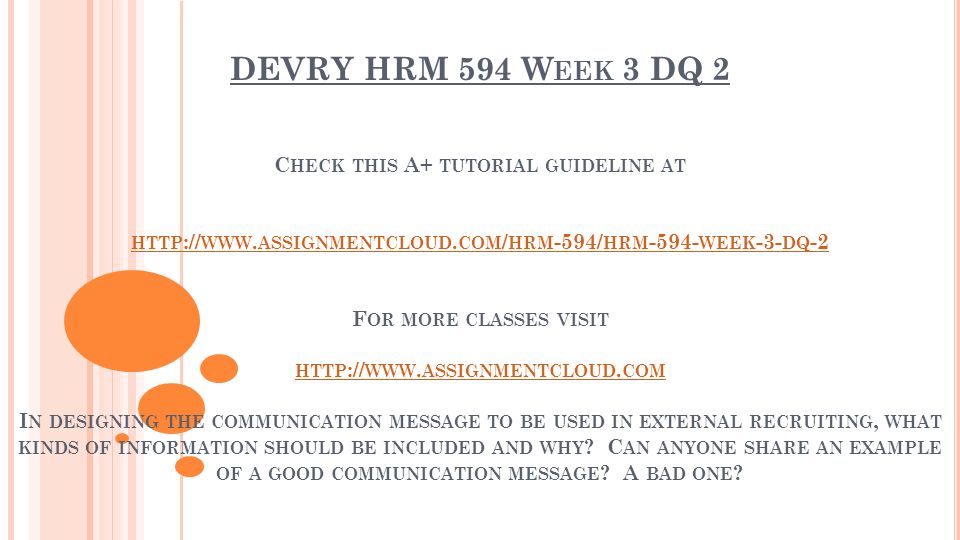DEVRY HRM 594 W EEK 3 DQ 2 C HECK THIS A+ TUTORIAL GUIDELINE AT HTTP :// WWW.