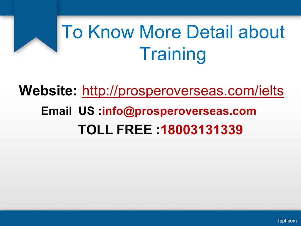 To Know More Detail about Training Website:    US TOLL FREE :