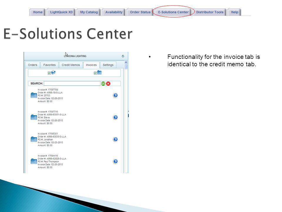 E-Solutions Center Functionality for the invoice tab is identical to the credit memo tab.