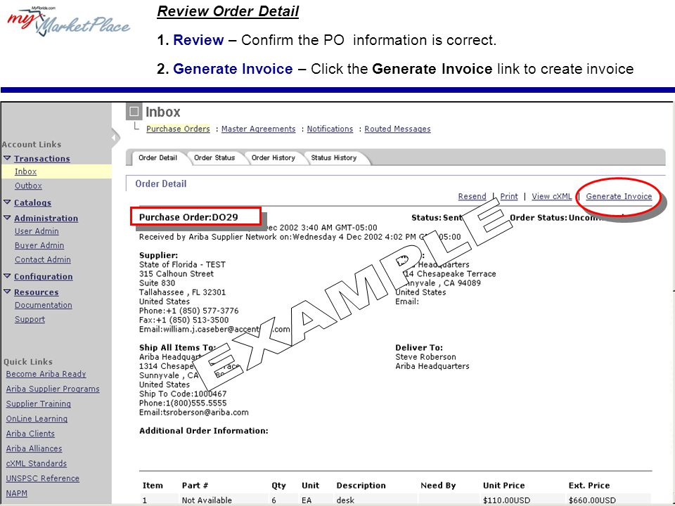 6 Review Order Detail 1.Review – Confirm the PO information is correct.