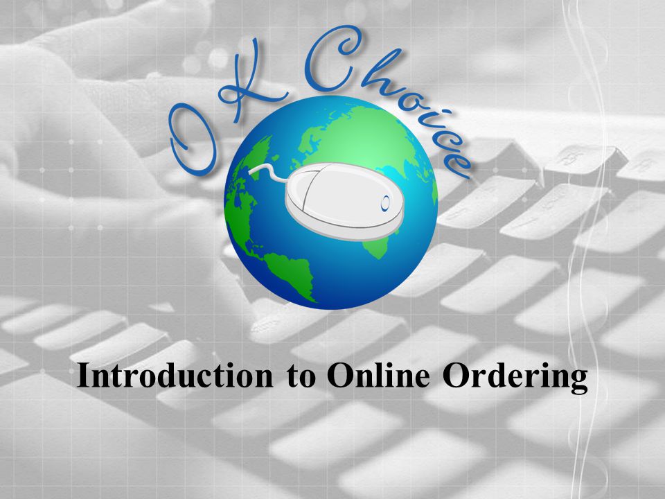 Introduction to Online Ordering