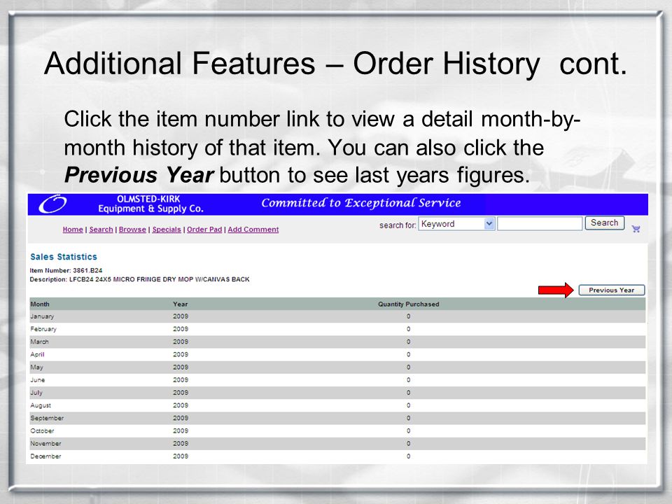 Additional Features – Order History cont.